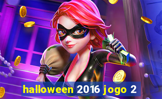 halloween 2016 jogo 2